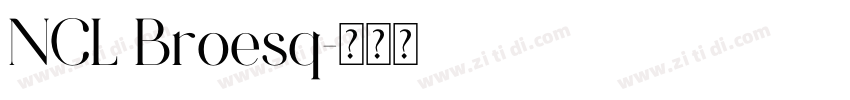 NCL Broesq字体转换